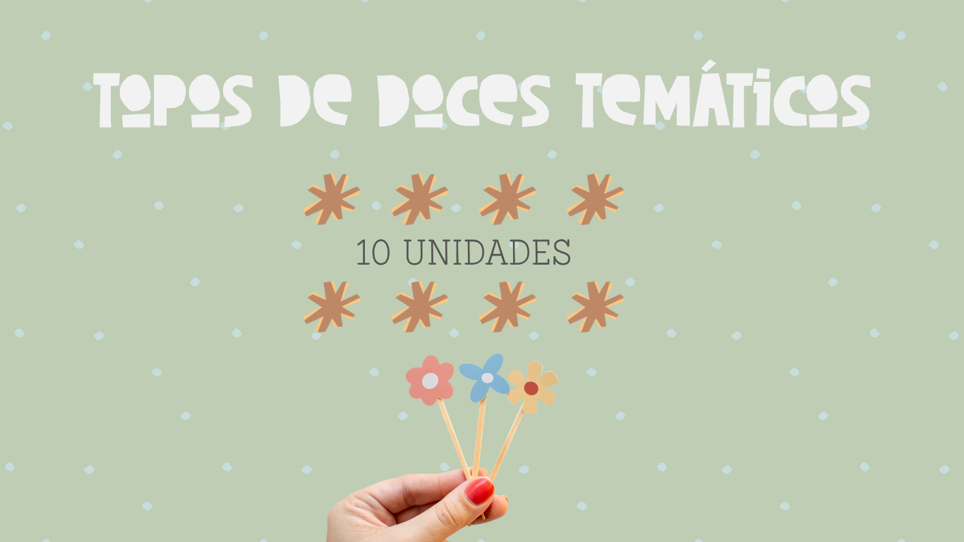 Topo de Doces Temáticos